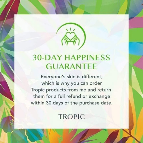 tropic 30 day happiness guarantee